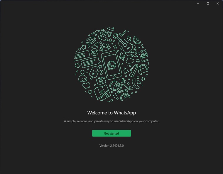 Download WhatsApp for PC for Windows 7 Get Started launch screen.